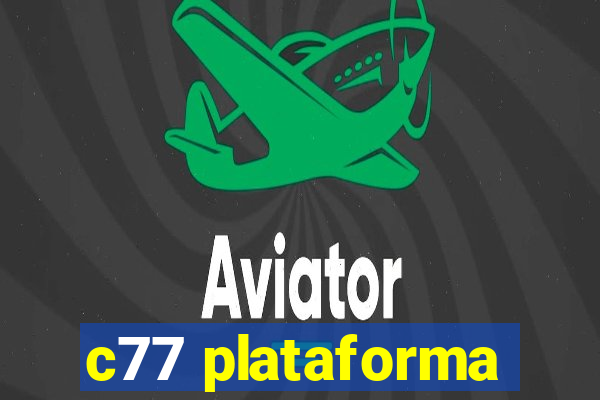 c77 plataforma